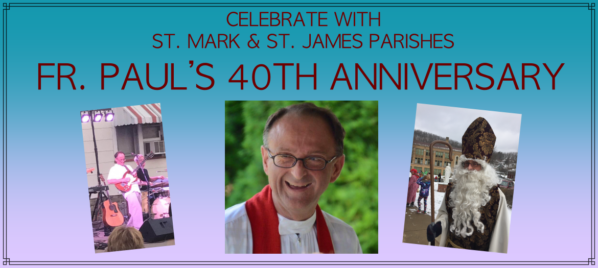 FR PAUL'S 40TH